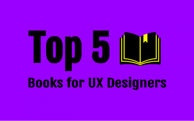 Top 5 Books for UX Designers